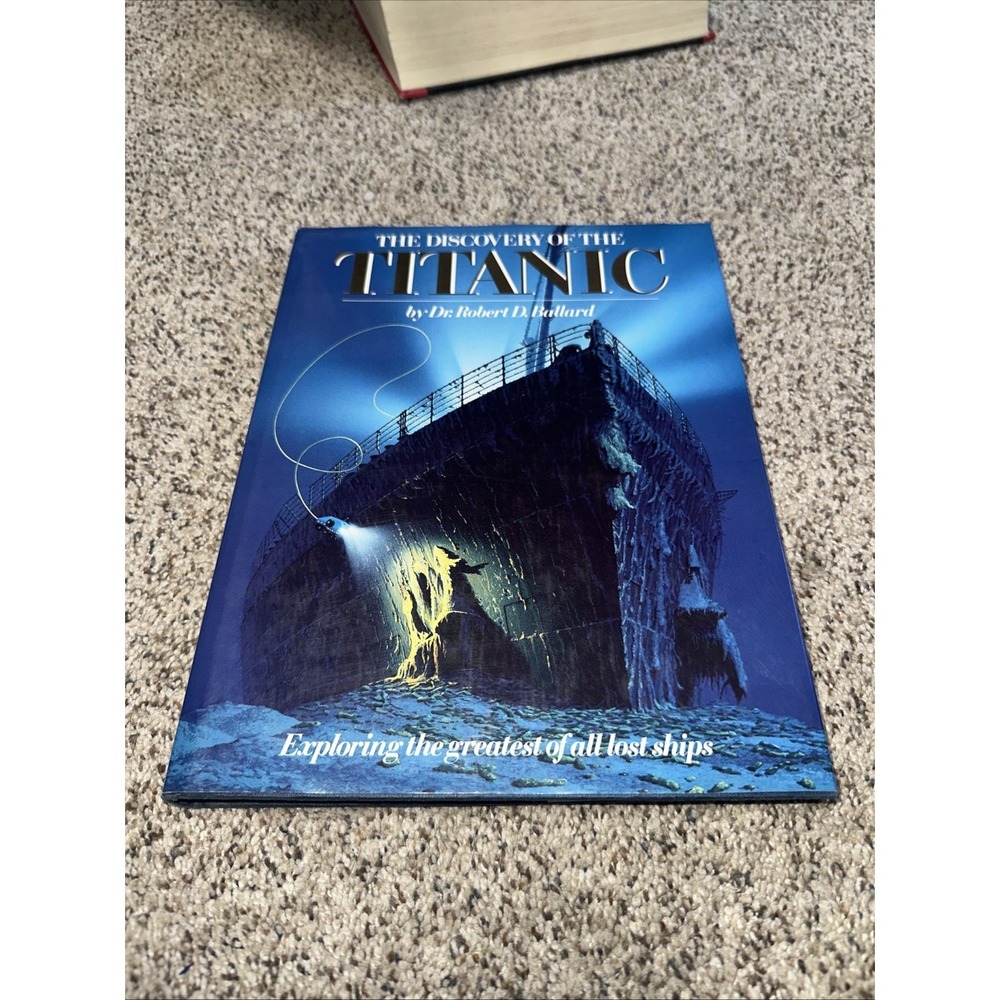 Discovery Of The Titanic (Exploring The Greatest Of All‎ Lost Ships)